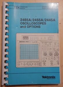 ORIGINAL Tektronix 2465A / 2455A / 2445A Operators Manual