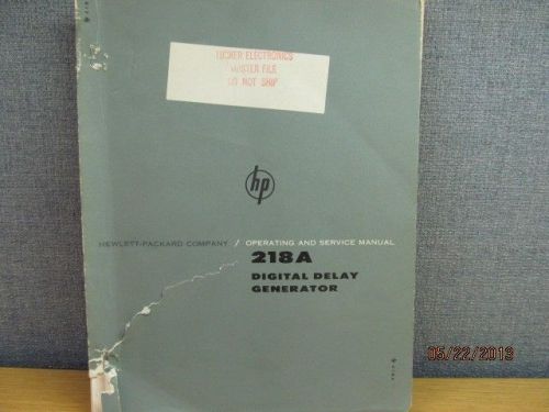 Agilent/HP 218A Digital Delay Gen Operating Servicing Manual/schematics S#305-