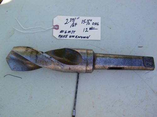 2 39/64&#034; DRILL BIT - 6 M/T- HS - 15 1/2&#034; OAL, USED,.