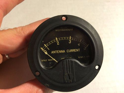 Vintage Westinghouse Antenna Current Meter Style 1164003 Type NT-33 Gauge