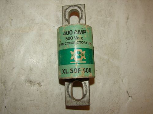 BRUSH XL50F400 SEMICONDUCTOR FUSE 400A ***XLNT***