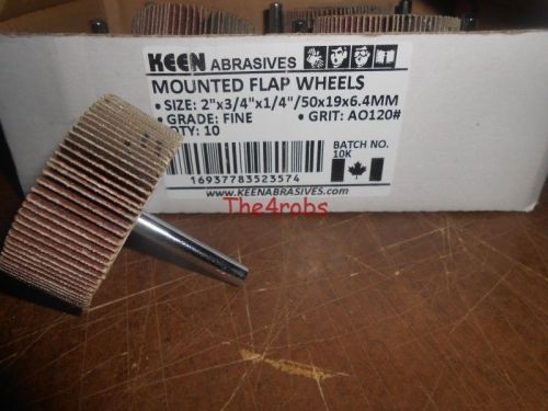 (10)pk -  New Keen Abrasives 2&#034; X 3/4&#034; X 1/4&#034; 120 Grit Mounted Flap Wheels