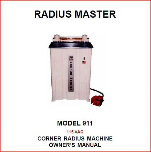 PEXTO RADIUS MASTER 911 OPERATION &amp; PARTS BOOK