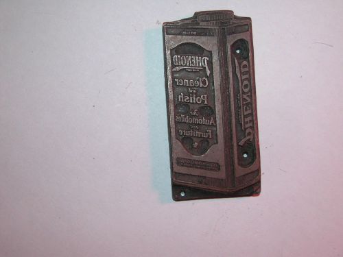 ANTIQUE ADVERTISING PRINTING PLATE-PHENOID AUTO &amp; FURNITURE CLEANER/POLISH