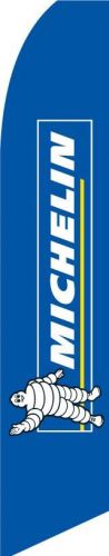 Michelin Tires Super Feather Sign Flag 15ft Flutter Swooper Banner bnf