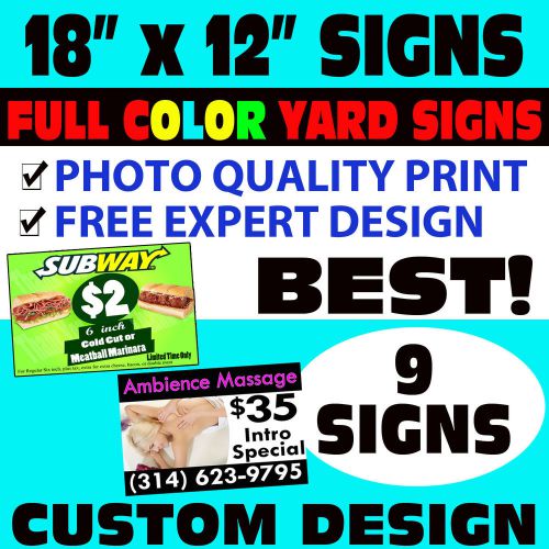 (9) COLOR YARD SIGNS CUSTOM DESIGN + FREE STANDS + FREE DESIGN