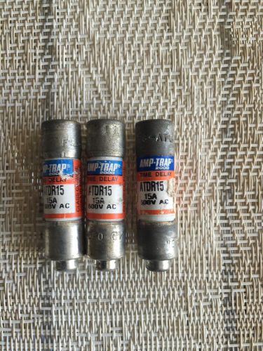 Atdr-15 Amp Fuses. 3.  600 V. Guaranteed Good. Tested @ Shipping