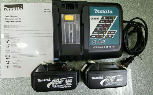 MAKITA DC 18RC  LITHIUM ION CHARGE (2) BL 1830 LI-ION 3 AH BATTERIES&#034;NEW&#034;