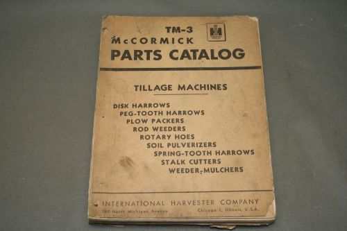 International HarvesterTillage Machines Harrows Packer Weeders Hoes Part Catalog