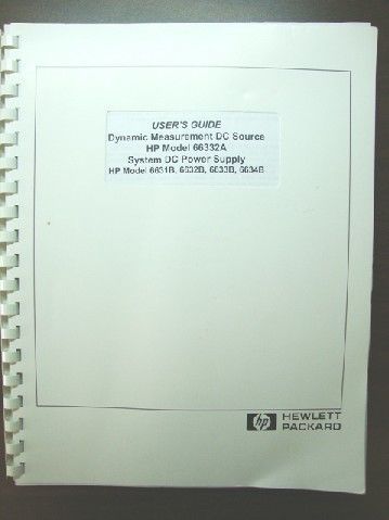 HEWLETT PACKARD USER&#039;S GUIDE 66332A DC POWER SUPPLY