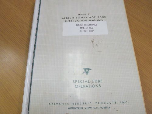 Sylvania MPAR-2 Medium Power Age Rack Instruction Manual w/ Schematics 44553