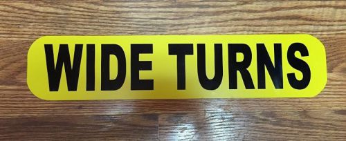 4 x 20 Magnetic Sign - WIDE TURNS - Pilot Car/Escort Vehicle/Oversize Load