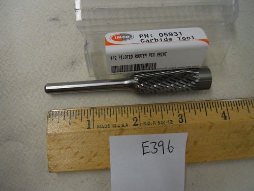 1 NEW IMCO 1/4&#034; (.250) SHANK, 1/2&#034; DIA PILOTED ROUTER CARBIDE BURR. D/C {E396}