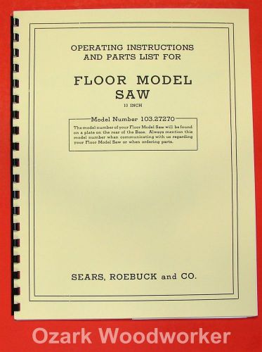 Craftsman 10&#034; table saw 103.27270 operator &amp; parts manual 0168 for sale