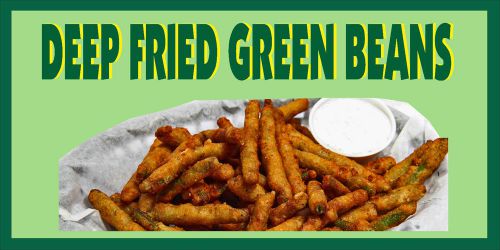 DEEP FRIED GREEN BEANS BANNER