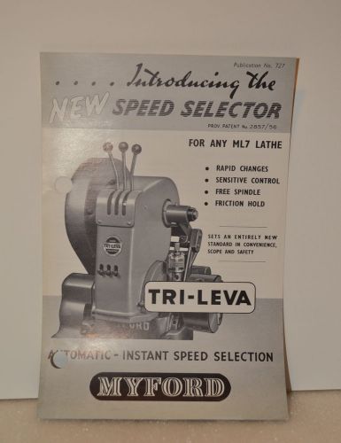 MYFORD Introducing the NEW SPEED SELECTOR Tri-Leva Lathe 1956 Catalog (JRW #009)