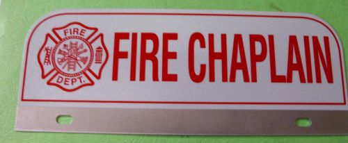 FIRE CHAPLAIN W/ FIRE DEPT MALTESE CROSS PLATE  HOLES ON BOTTOM