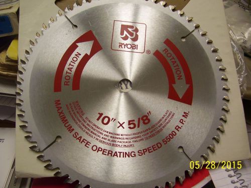 RYOBI PART NO. X2594 10&#034; X 5/8&#034; 60 TEETH CARBIDE SAW BLADE