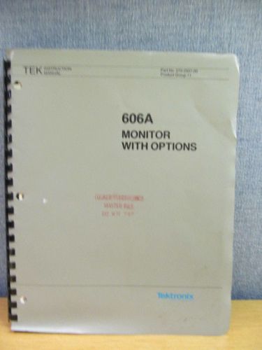 Tektronix 606A Monitor w/Options Operating Maintenance Inst Manual/schematics