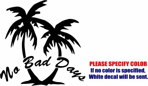 No bad days #3 jdm funny vinyl decal sticker car window bumper laptop tablet 6&#034; for sale