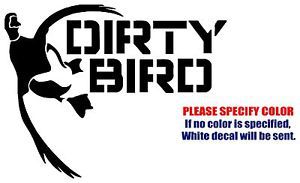 Dirty bird duck hunting decal sticker funny vinyl car window bumper truck 10&#034; for sale