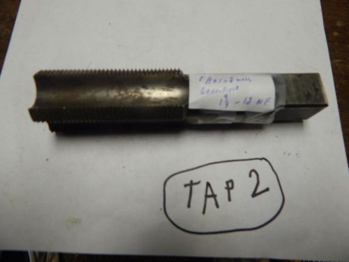 Threadwell/greenfield  1-3/8&#034;-12nf  threading tap 4 flute for sale