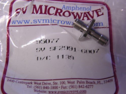 1 SV Microwave / Amphenol SF2991-6007 SMA F/M to F/M Flange Mount Adapter 4 Hole