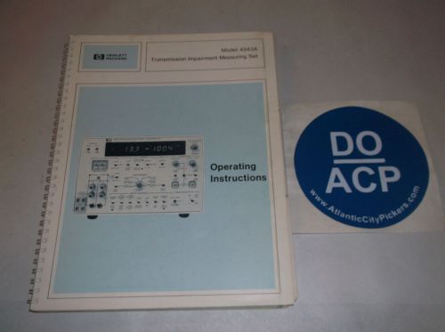 HEWLETT PACKARD MODEL 4943A TRANSMISSION IMPAIRMENT SET OPERATING INSTRUCTIONS