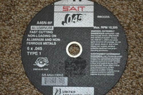 6X045 SAIT Cutoff Wheel 5/8 ARBR 46G #23310 - 10 of them