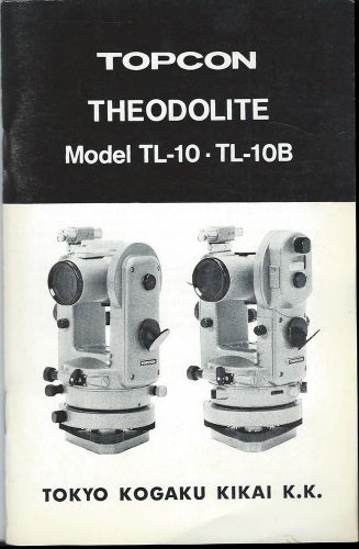 New Topcon Theodolite TL10 &amp; TL-10B Owner&#039;s Manual
