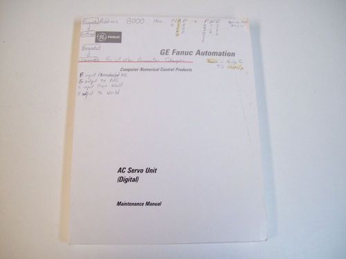 GE FANUC GFZ-65005E/06 AC SERVO UNIT DIGITAL MAINTENANCE MANUAL - FREE SHIPPING