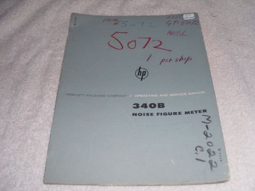 HP OPERATING &amp; SERVICE  MANUAL NOISE FIGURE METER 340B