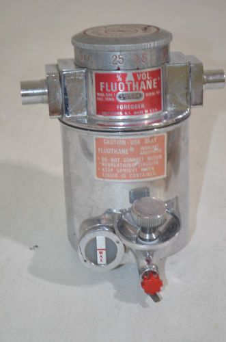 Vaporizer for Fluothane Anesthetic Foregger ~ Serial # 268.4 ~USED~ Dent On Top