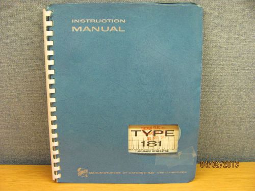 TEKTRONIX 181:  Time-Mark Generator Instruction Manual w/ Schematics