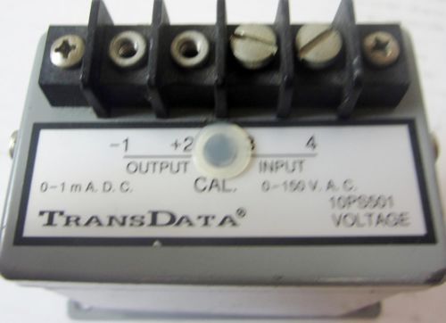 TRANSDATA 10PS501 TRANSDUCER, 0-150VAC 0-1MADC - USED