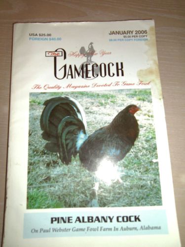 The Gamecock Gamefowl Magazine - January 2006