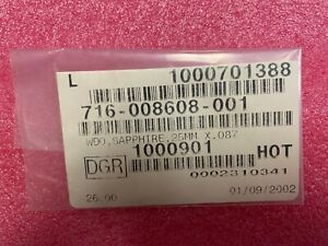 716-008608-001 WDO,SAPPHIRE,25MMX.087, lot of 2