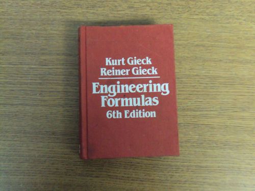 ENGINEERING FORMULAS GIECK 6TH EDITION 1990 HEAT STRENGTH MACHINE PARTS FORMULAS