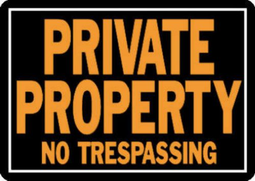 (12) ea HY-KO 848 10&#034; x 14&#034; ALUMINUM &#034; PRIVATE PROPERTY NO TRESPASSING &#034; SIGNS