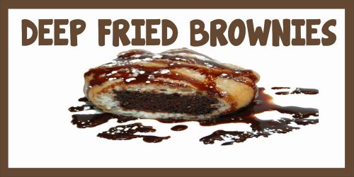 DEEP FRIED BROWNIES BANNER