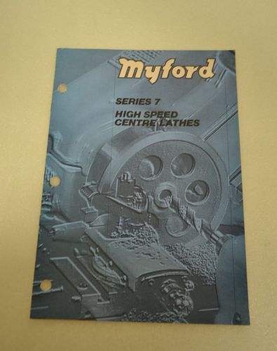 Myford series 7 high speed center lathe catalog brochure , no. 757 (jrw #008) for sale