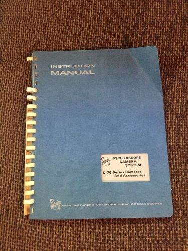 TEKTRONIX OSCILLOSCOPE CAMERA SYSTEM C-70 CAMERA INSTRUCTION MANUAL