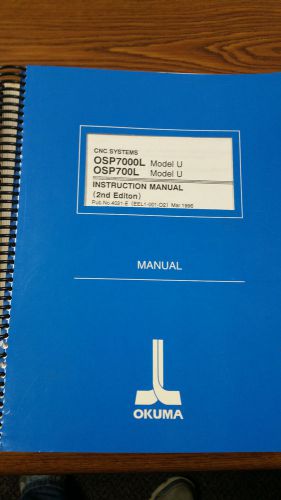 Okuma CNC Systems OSP7000LModel U OSP700L Model U Instruction Manual