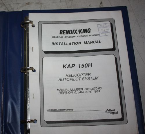 Bendix/King Helicopter Autopilot System KAP 150H Installation Manual