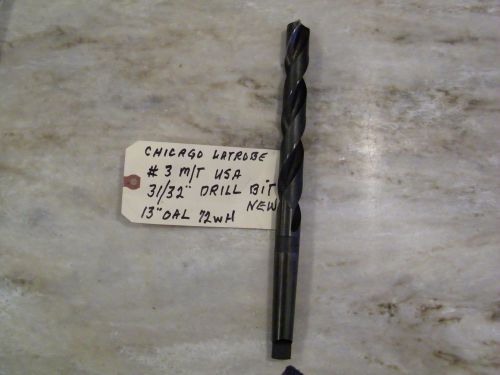 CHICAGO LATROBE -31/32&#034;  #3 MORIS TAPER  -  HS  USA  DRILL BIT-NOS