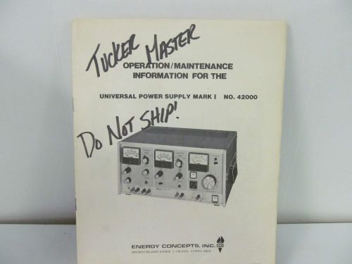 Energy Concepts 42000 Universal Power Supply Mark 1 Operation/Maintenance Manual