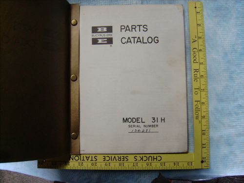 Vintage Original Bucyrus-Erie 31-H Parts Catalog Manual Book Excavator nr