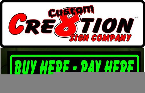 LED Light Box Sign - BUY HERE - PAY HERE - neon/Banner alternative 46&#034;x12&#034;