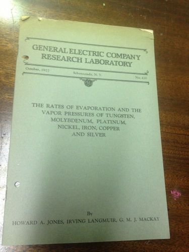 VINTAGE GE RESEARCH REPORT VAPOR PRESSURE TUGSTEN PLATINUM IRON SILVER 1927 14PG