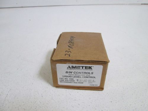 AMETEK LIQUID LEVEL CONTROL 1500-H-L1-S7-0C-X *NEW IN BOX*